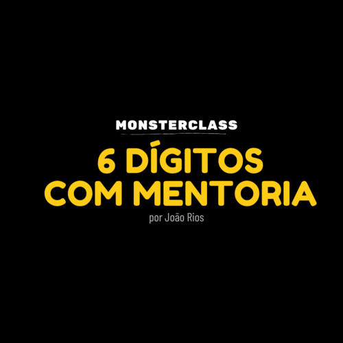 MonsterClass | 6 Dígitos com Mentoria